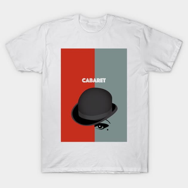 Cabaret - Alternative Movie Poster T-Shirt by MoviePosterBoy